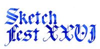 Sketch Fest XXVI